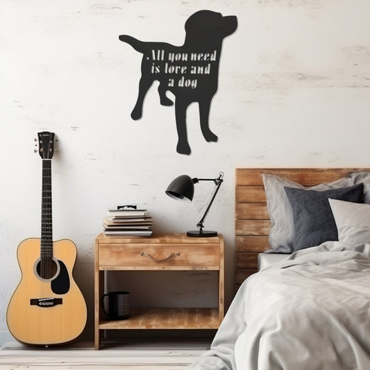 A Dog With The Inscription All You Need Is Lore And A Dog Wall Decor