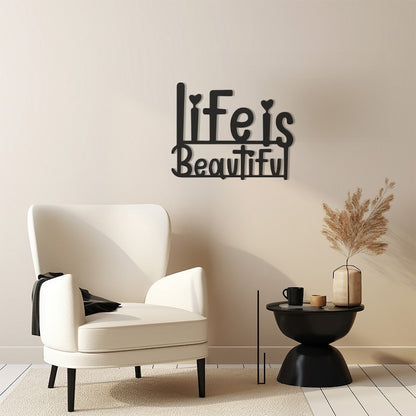 Life is Beautiful Metal Wall Art,Inspirational Quote